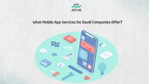 What Mobile App Services Do Saudi Companies - Best App Development Services in Saudi Arabia Engagement What Mobile App Services Do Saudi Companies Offer?