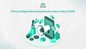Effective Digital Marketing Methods to Boost Sales in 2025