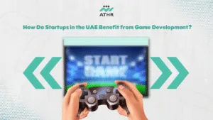How Do Startups in the UAE Benefit from Game - How to choose the best game design company in the UAE? How Do Startups in the UAE Benefit from Game Development?