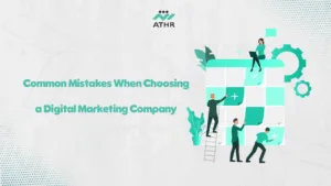 Common Mistakes When Choosing a Digital Marketing Company