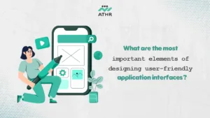 What are the most important elements of designing user friendly application - Stunning App UI Designs Crafted with Athr’s Signature Touch What are the most important elements of designing user-friendly application