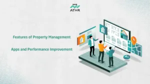 Features of Property Management Apps and Performance Improvement - Property Management Apps: Guide to Choosing Most Efficient Features of Property Management Apps and Performance Improvement