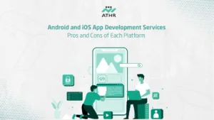 Android and iOS App Development Pros and Cons of Each Platform