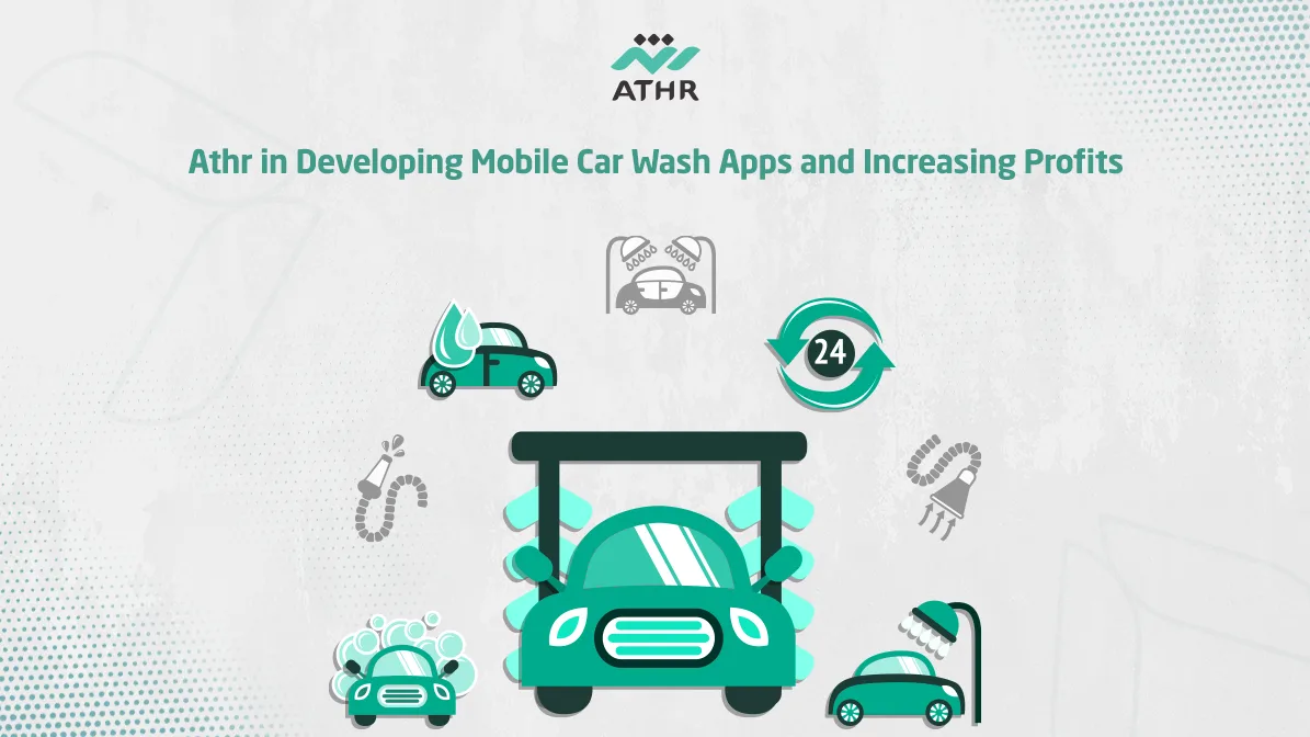 Athr in Developing Mobile Car Wash Apps and Increasing Profits