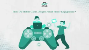 How Do Mobile Game Designs Affect Player