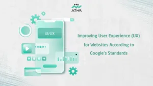 Improving User Experience (UX) for Websites According to Google's Standards
