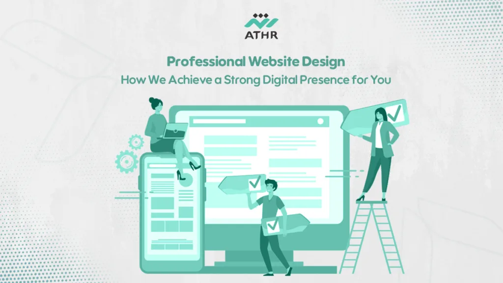 Electronic Website Design – How We Achieve a Strong Digital Presence for You