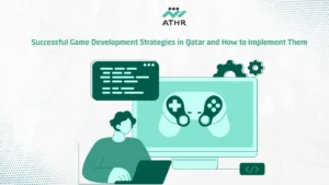 Successful Game Development Strategies in Qatar and How to Implement Them