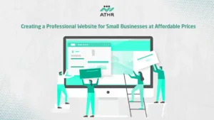 Creating a Professional Website for Small Businesses at Affordable Prices
