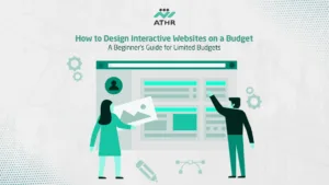 How to Design Interactive Websites on a A Beginner's Guide for Limited Budgets