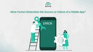What Factors Determine the Success or Failure of a Mobile App?