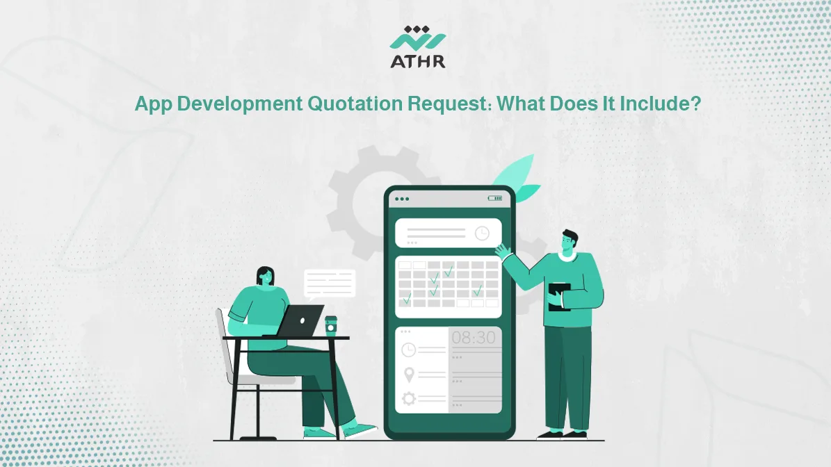 App Development Quotation Request: What Does It Include?
