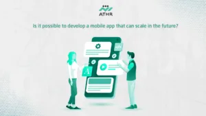 Is it possible to develop a mobile app that can scale in the future?