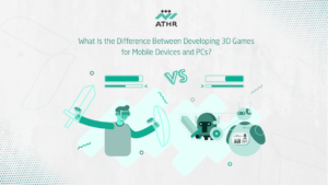 What Is the Difference Between Developing 3D Games for Mobile Devices and - How to Create an Amazing 3D Game Successfully? What Is the Difference Between Developing 3D Games for Mobile Devices and PCs?