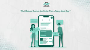 What Makes a Custom App Better Than a Ready Made - Custom Mobile App Development Step by Step What Makes a Custom App Better Than a Ready-Made App?