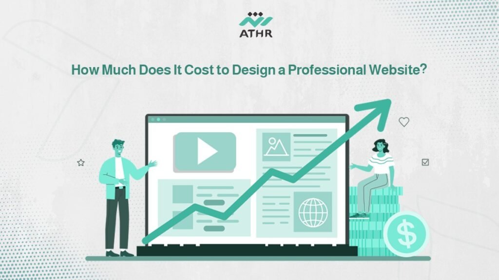 How Much Does It Cost to Design a Professional Website?