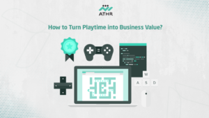 How to Turn Playtime into Business Value?