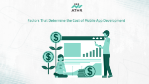 Factors That Determine the Cost of Mobile App Development