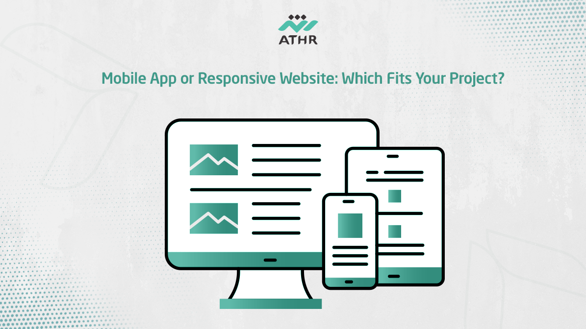 Mobile App or Responsive Which Fits Your - Mobile App or Responsive Website: Which Fits Your Project? Mobile App or Responsive Website: Which Fits Your Project?