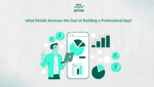 What Details Increase the Cost of Building a Professional 1 - App Development Cost: How Do You Get an Accurate Quote? What Details Increase the Cost of Building a Professional App?